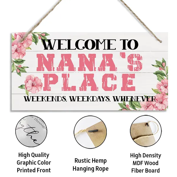 White_Welcome_Sign,_Welcome_Home_Decor_Gift_|_For_Nana,_Decorative_Hanging_Wall_Plaque_Wood_Sign,_Farmhouse_Home_Decor,_Gift_|_For_Nana_Grandma,_Welcome_To_Nana'S_Place_Weekends,_Weekdays,_Whenever