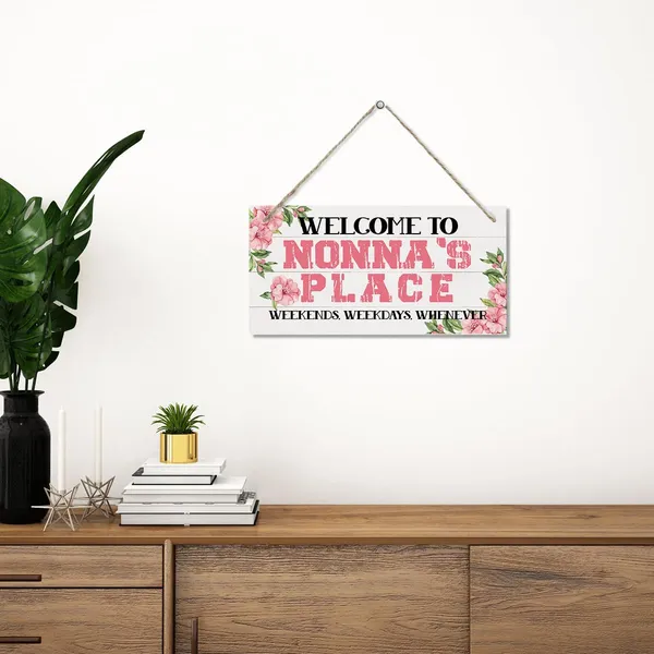 White_Welcome_Sign,_Welcome_Home_Decor_Gift_|_For_Nonna,_Decorative_Hanging_Wall_Plaque_Wood_Sign,_Farmhouse_Home_Decor,_Gift_|_For_Nonna_Grandma,_Welcome_To_Nonna'S_Place_Weekends,_Weekdays,_Whenever