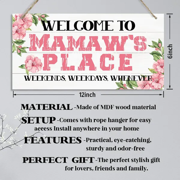 White_Welcome_Sign,_Welcome_Home_Decor_Gift_|_For_Mamaw,_Decorative_Hanging_Wall_Plaque_Wood_Sign,_Front_Door_Decor_|_For_Porch,_Gift_|_For_Mamaw_Mom,_Welcome_To_Mamaw'S_Place_Weekends,_Weekdays,_Whenever