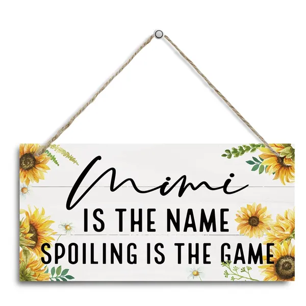 White_Mimi_Is_The_Name_Spoiling_Is_The_Game_Sign,_Mimi_Gift,_Decorative_Hanging_Wall_Plaque_Wood_Sign,_Funny_Gift_|_For_Mimi,_Mother'S_Day_Gift_|_For_Mimi_Mom_Grandma,_Mimi_Birthday_Gift,_Sunflower_Home_Decor