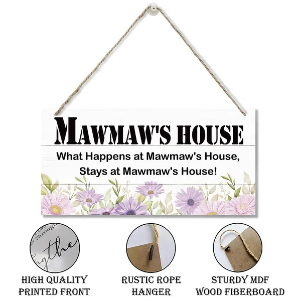 White_Rustic_Decor_|_For_Mawmaw'S_House,_What_Happens_At_Mawmaw'S_House_Stays_At_Mawmaw'S_House,_Floral_Wall_Decor,_Decorative_Wood_Hanging_Wood_Plaque,_Home_Decor,_Mawmaw_Gift_From_Grandson_Granddaughter