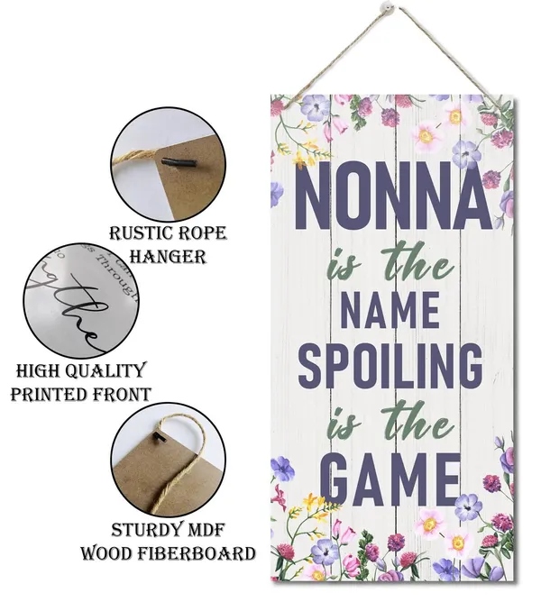 White_Rustic_Nonna_Is_The_Name_Spoiling_Is_The_Game_Decor_Sign,_Flower_Sign,_Hanging_Decorative_Wood_Plaque,_Printed_Wood_Art_Wall_Decor,_Nonnas_Wood_Plaque_Decor,_Nonna'S_Gift,_Gift_|_For_Grandma_12X6In