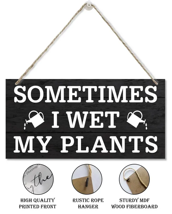 White_Plants_Wood_Signs,_Decorative_Wood_Hanging_Wood_Plaque,_Rustic_Hanging_Sign,_Wall_Decor_Art,_Garden_Decor_|_For_Indoor_Outdoor,_Home_Decor,_Garden_Gifts_|_For_Women_Gardeners,_Sometimes_I_Wet_My_Plants