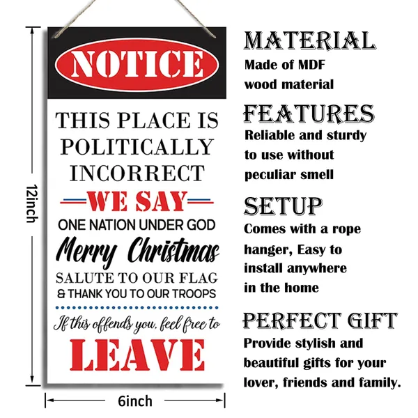 White_Rustic_Wood_Sign,_Notice_This_Place_Is_Politically_Incorrect_Sign,_Decorative_Wood_Hanging_Wood_Plaque,_Home_And_Office_Decor,_Patio_And_Porch_Patriotic_Decorations,_Farmhouse_Wooden_Wall_Plaque