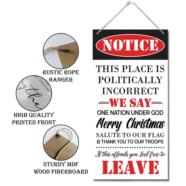 White_Rustic_Wood_Sign,_Notice_This_Place_Is_Politically_Incorrect_Sign,_Decorative_Wood_Hanging_Wood_Plaque,_Home_And_Office_Decor,_Patio_And_Porch_Patriotic_Decorations,_Farmhouse_Wooden_Wall_Plaque