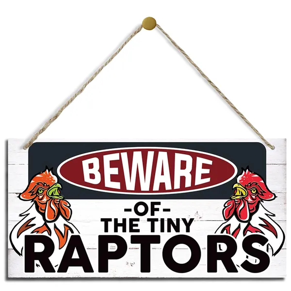 White_Farmhouse_Wood_Sign,_Beware_Of_The_Tiny_Raptors_Sign,_Beware_Of_Chicken_Signs,_Decorative_Wood_Hanging_Wood_Plaque,_Chicken_Farm_Decor,_Wall_Signs_|_For_Farm_Kitchen_Rooster_Hen_House_Decor
