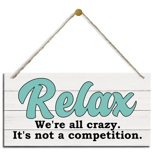 White_Relax_Sign,_Inspirational_Wood_Sign,_Hanging_Printed_Wooden_Plaque_Decor,_Farmhouse_Decor_|_For_Wall,_Funny_Decor_Sign,_Home_Decoration_|_For_Indoor_Outdoor,_Office_Wall_Art,_Rustic_Door_Sign