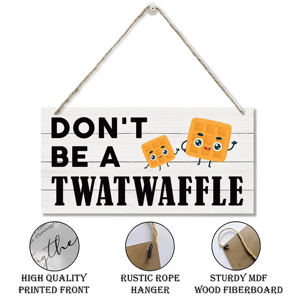 White_Don'T_Be_A_Twat_Waffle_Sign,_Funny_Wood_Sign,_Hanging_Printed_Wooden_Plaque_Decor,_Home_Kitchen_Decor,_Dining_Room_Decor,_Home_Office_Decor,_Humorous_Office_Wall_Decor,_Rustic_Wall_Sign,_Door_Hanger
