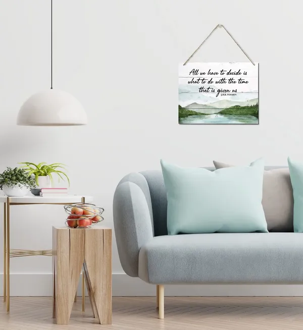 Multicolor_Inspirational_Quote_Sign,_All_We_Have_To_Decide_Is_What_To_Do_With_The_Time_That_Is_Given_Us_-_J.R.R._Tolkien,_Hanging_Printed_Wall_Plaque_Wood_Signs,_Office_Decor,_Home_Decor_Wall_Art_10X7.8Inch