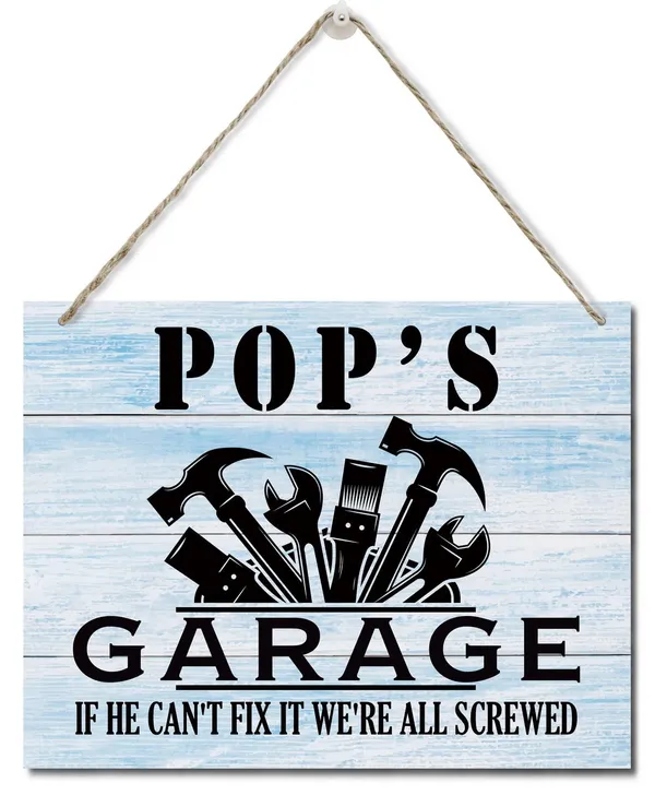 White_Rustic_"Pop'S_Garage_If_He_Can'T_Fix_It_We'Re_All_Screwed"_Wood_Sign,_Hanging_Printed_Wall_Plaque_Wood_Signs,_Farmhouse_Decor,_Home_Decor,_Dad_Gift_Garage,_Father'S_Day_Gift_|_For_Grandpa_10_X_7.8_Inch