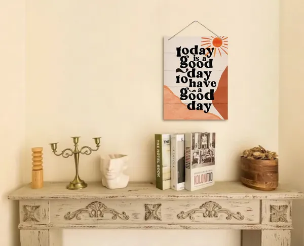 White_Today_Is_A_Good_Day_To_Have_A_Good_Day_Decor_Sign,_Hanging_Printed_Wall_Plaque_Wood_Signs,_Homedecor_Gift,_Motivational_Quote_Home_Office,_Rustic_Farmhouse_Decor_|_For_The_Home_10X7.8Inch