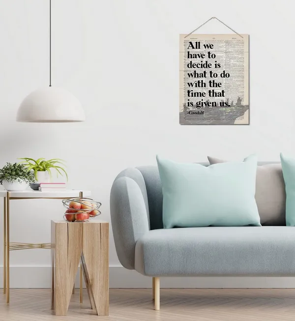 White_Gandalf_Inspirational_Quote_Decor_Sign,_All_We_Have_To_Decide_Is_What_To_Do_With_The_Time_That_Is_Given_Us,_Hanging_Printed_Wall_Plaque_Wood_Signs,_Homedecor_Gift,_Motivational_Gift_|_For_Fans_10X7.8In