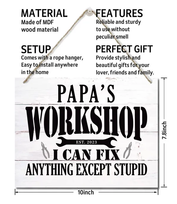 White_Funny_"Papa'S_Workshop_I_Can_Fix_Anything_Except_Stupid"_Wood_Sign,_Hanging_Printed_Wall_Plaque_Wood_Signs,_Farmhouse_Decor,_Home_Decor,_Dad_Gift_Garage_Decor,_Father'S_Day_Gift_10_X_7.8_Inch