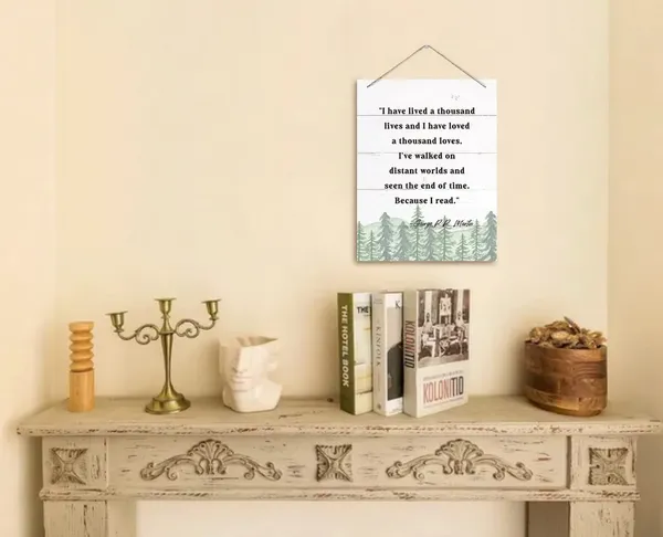 White_George_R.R._Martin_Inspirational_Quote_Decor_Sign,_I_Have_Lived_A_Thousand_Lives,_Hanging_Printed_Wall_Plaque_Wood_Signs,_Library_Classroom_Home_And_Office_Decor,_Motivational_Decor_10X7.8Inch