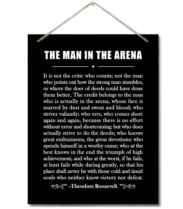 White_The_Man_In_The_Arena_Decor_Sign,_Theodore_Roosevelt_Inspirational_Quote,_Hanging_Printed_Wall_Plaque_Wood_Signs,_Office_Wall_Art_Decor,_Inspirational_Gift_|_For_Men_Boys_Teens_Entrepreneur_10X7.8Inch
