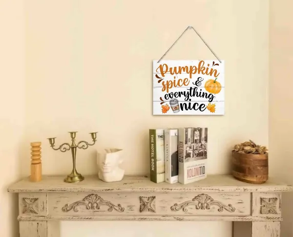 White_Pumpkin_Spice_And_Everything_Nice_Wooden_Wall_Art_Signs,_Hanging_Printed_Wall_Plaque_Wood_Signs,_Fall_Wood_Sign,_Autumn_Pumpkin_Plaque_Sign,_Rustic_Farmhouse_Decor_Gift,_Thanksgiving_Gift_10_X_7.8_In