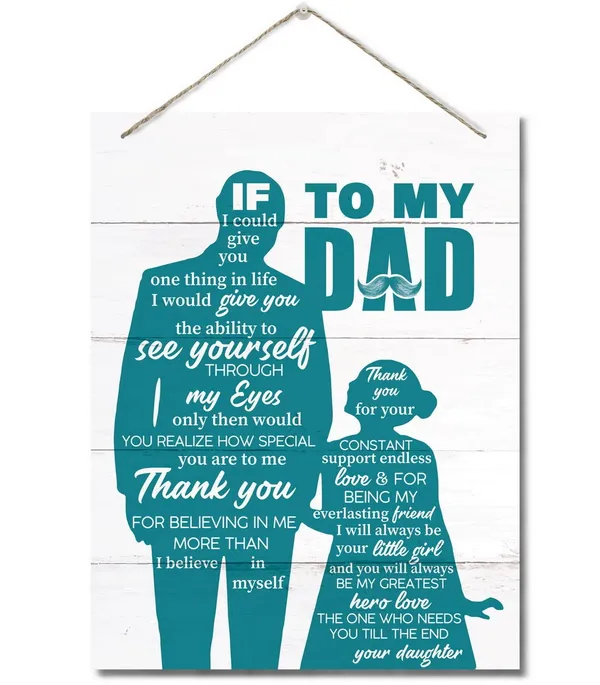 White_To_My_Dad_Decor_Sign,_If_I_Could_Give_You_One_Thing_In_Life,_Hanging_Printed_Wall_Plaque_Wood_Signs,_Home_Decor_Sign,_Christmas,_Fathers_Day_Gift,_From_Daughter,_Birthday_Gift_|_For_Dad_10X7.8Inch
