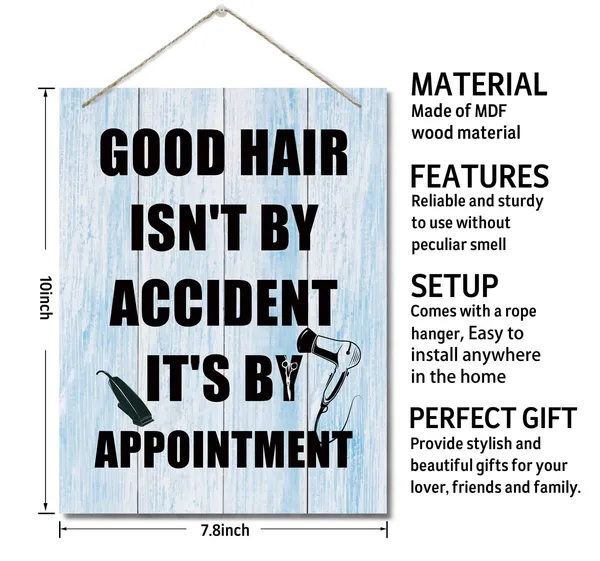 White_Good_Hair_Isn'T_By_Accident_It'S_By_Appointment_Wall_Art_Sign,_Hair_Salon_Decor,_Hanging_Printed_Wall_Plaque_Wood_Signs,_Beauty_Shop_Decor,_Gift_|_For_Hair_Stylist_And_Hair_Dressers_10_X_7.8_Inch