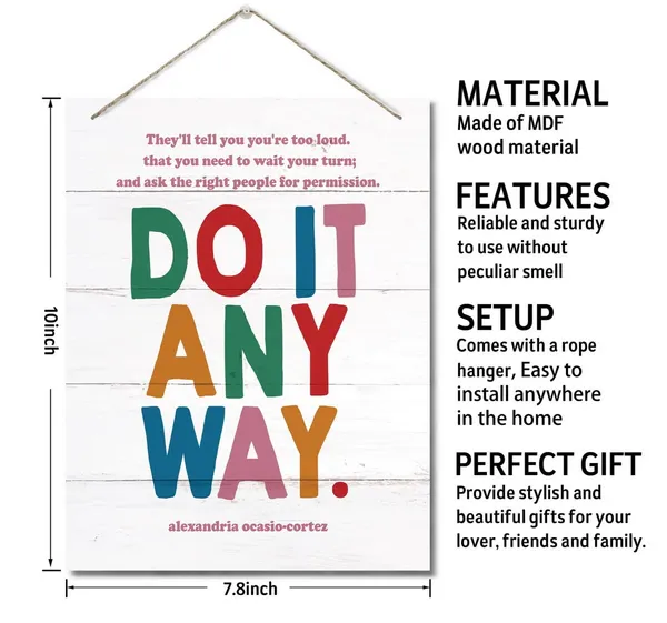 White_Do_It_Anyway_Decor_Sign,_Feminist_Inspirational_Quote_Wall_Art_Decor,_Hanging_Printed_Wall_Plaque_Wood_Signs,_Girl_Boss_Wooden_Decor,_Print_|_For_Home_Office_Decor,_Gift_|_For_Girls_Women_10X7.8Inch