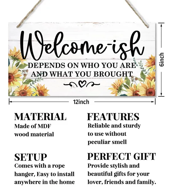 White_Welcome-Ish_Depends_On_Who_You_Are_And_What_You_Brought_Decor_Sign,_Hanging_Sunflower_Wood_Sign_Home_Decor,_Printed_Wood_Wall_Art_Sign,_Funny_Welcome_Sign,_Door_Decor_Front_Door_Porch_Decor_12*6Inch