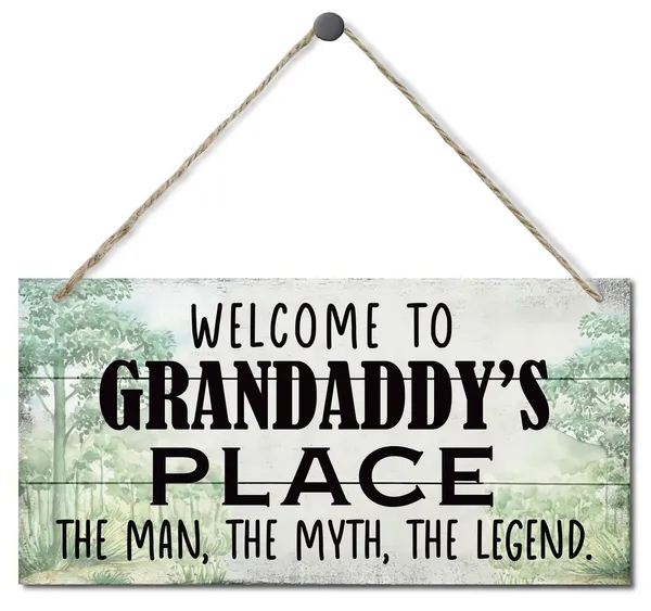 White_Vintage_Style_Sign,_Welcome_To_Grandaddy'S_Place_The_Man,_The_Myth,_The_Legend._Hanging_Wood_Sign_Home_Decorative,_Printed_Wood_Wall_Art_Sign,_Fathers_Day_Gift_|_For_Grandpa_12X6_Inch