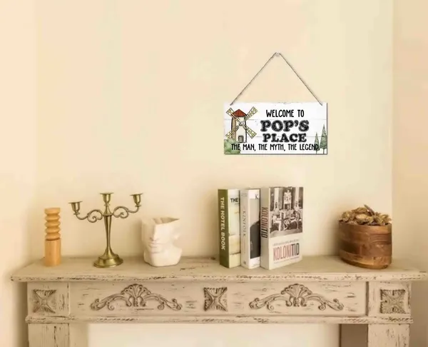White_Welcome_To_Pop'S_Place_The_Man,_The_Myth,_The_Legend_Wood_Decor_Sign_Rustic_Style_Sign,_Hanging_Wood_Sign_Home_Decor,_Printed_Wood_Sign,_Home_Sign,_Gift_|_For_Grandpa_12X6_Inch