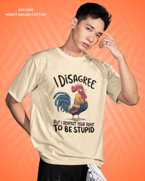 Right_to_be_Stupid_Oversized_Korean_Fit_Cream_Tshirt_With_240_GSM_Premium_Biowashed_Cotton_Loopknit_Fabric