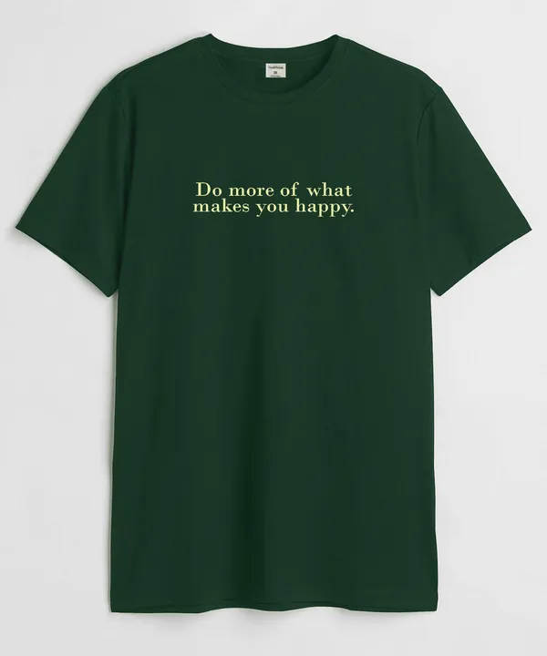 Black_Do_More_Of_What_Makes_You_Happy_Cotton_T-Shirt_For_Unisex