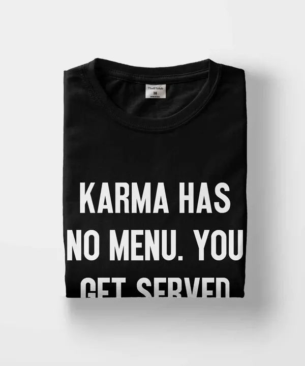 Black_Karma_Has_No_Menu_Cotton_T-Shirt_For_Unisex