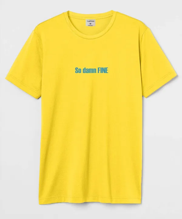 Yellow_So_Damn_Fine_Cotton_T-Shirt_For_Unisex
