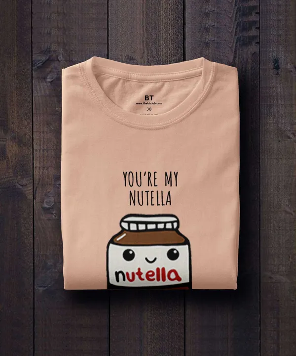 Peach_You'Re_My_Nutella_Cotton_T-Shirt_For_Unisex