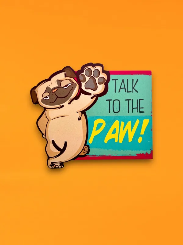 Talk_to_the_Paw_Fridge_Magnet_For_Pug_Lovers