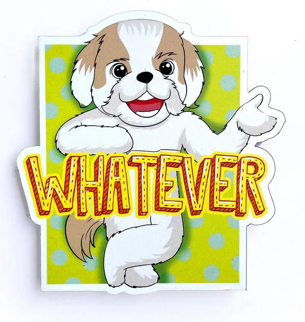 Whatever_Fridge_Magnet_For_Shih_Tzu_Lovers