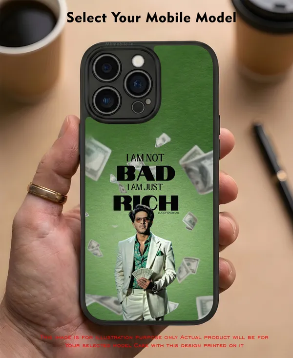 I_Am_Not_Bad_I_Am_Just_Rich_Design_Printed_Premium_Glossy_Back_Case_Cover_With_Camera_Protection_Mk000084_Bx