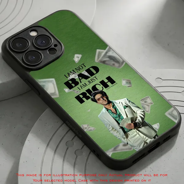 I_Am_Not_Bad_I_Am_Just_Rich_Design_Printed_Premium_Glossy_Back_Case_Cover_With_Camera_Protection_Mk000084_Bx