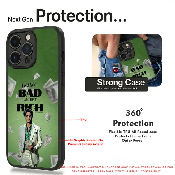 I_Am_Not_Bad_I_Am_Just_Rich_Design_Printed_Premium_Glossy_Back_Case_Cover_With_Camera_Protection_Mk000084_Bx