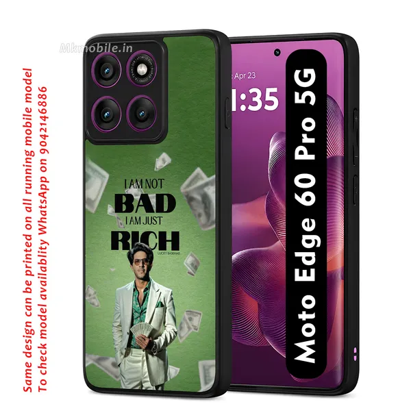 I_Am_Not_Bad_I_Am_Just_Rich_Design_Printed_Premium_Glossy_Back_Case_Cover_With_Camera_Protection_For_Moto_Edge_60_Pro_5G_Mk000084_Bx