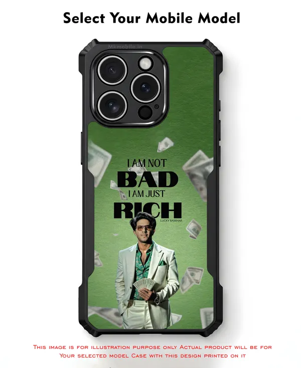 I_Am_Not_Bad_I_Am_Just_Rich_Design_Printed_Bumper_Glossy_Back_Case_Cover_With_Camera_Protection_Mk000084_Ip