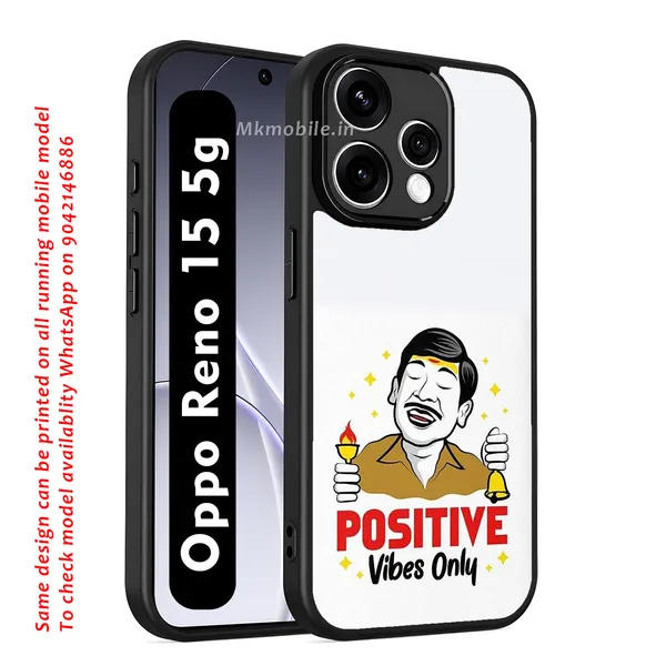 Positive_Vibes_Only_Vadivelu_Meme_Design_Printed_Premium_Glossy_Back_Case_Cover_With_Camera_Protection_For_OPPO_RENO_15_5g_Mk000097_Bx