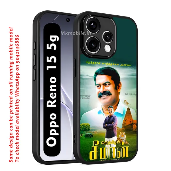 Senthamizhan_Seeman_Ntk_Naam_Tamilar_Katchi_Leader_Design_Printed_Premium_Glossy_Back_Case_Cover_With_Camera_Protection_For_OPPO_RENO_15_5g_Mk000381_Bx