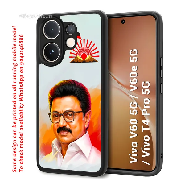Mk_Stalin_Tamilnadu_Ex_Chief_Minister_Dmk_Design_Printed_Premium_Glossy_Back_Case_Cover_With_Camera_Protection_For_Vivo_V60_5G_/_V60e_/_T4_Pro_5G_Mk000384_Bx
