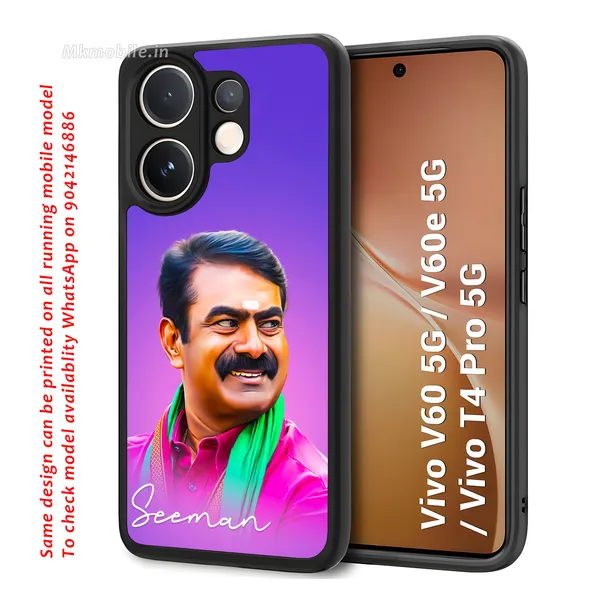 Senthamizhan_Seeman_Ntk_Naam_Tamilar_Katchi_Leader_Design_Printed_Premium_Glossy_Back_Case_Cover_With_Camera_Protection_For_Vivo_V60_5G_/_V60e_/_T4_Pro_5G_Mk000389_Bx