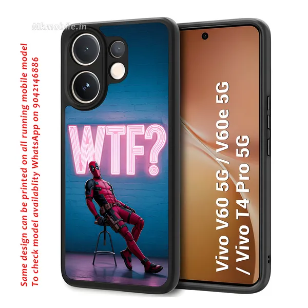 Deadpool_With_Wtf_Neon_Sign_Design_Printed_Premium_Glossy_Back_Case_Cover_With_Camera_Protection_For_Vivo_V60_5G_/_V60e_/_T4_Pro_5G_Mk000460_Bx