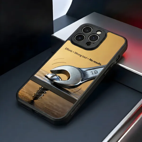 Efforts_Plus_Wrong_Tool_Equal_Tono_Results_Design_Printed_Premium_Glossy_Back_Case_Cover_With_Camera_Protection_Mk000462_Bx