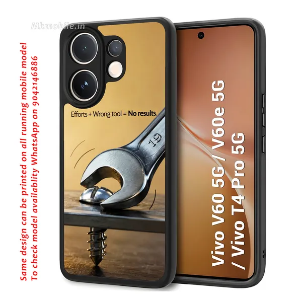 Efforts_Plus_Wrong_Tool_Equal_Tono_Results_Design_Printed_Premium_Glossy_Back_Case_Cover_With_Camera_Protection_For_Vivo_V60_5G_/_V60e_/_T4_Pro_5G_Mk000462_Bx