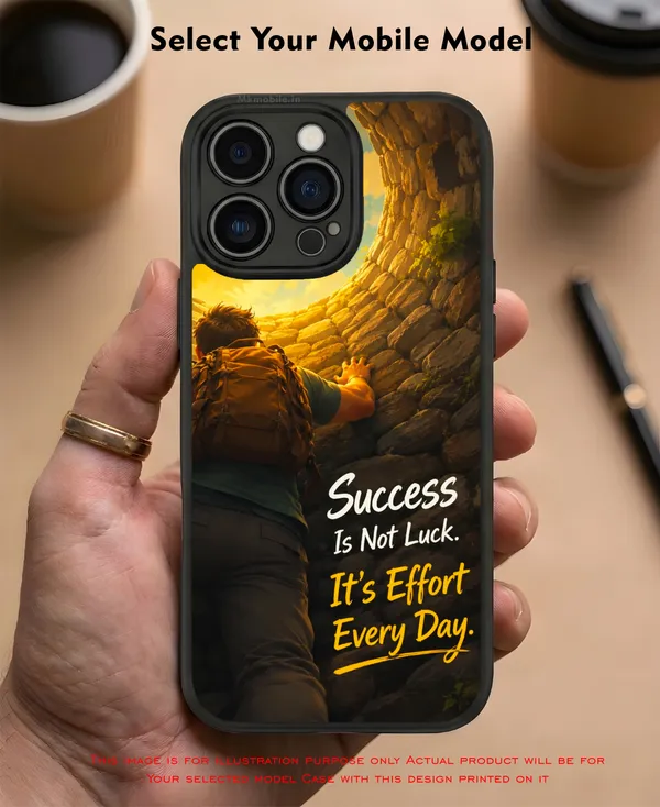 Success_Is_Not_Luck_Its_Effort_Every_Day_Design_Printed_Premium_Glossy_Back_Case_Cover_With_Camera_Protection_Mk000463_Bx