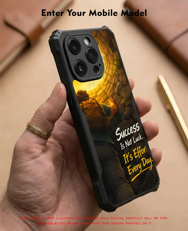 Success_Is_Not_Luck_Its_Effort_Every_Day__Design_Printed_Bumper_Glossy_Back_Case_Cover_With_Camera_Protection_Mk000463_Bx