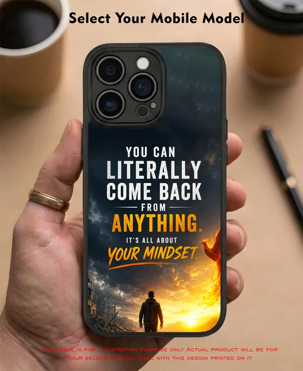 You_Can_Literally_Come_Back_From_Anything_Its_All_About_Your_Mindset_Design_Printed_Premium_Glossy_Back_Case_Cover_With_Camera_Protection_Mk000465_Bx