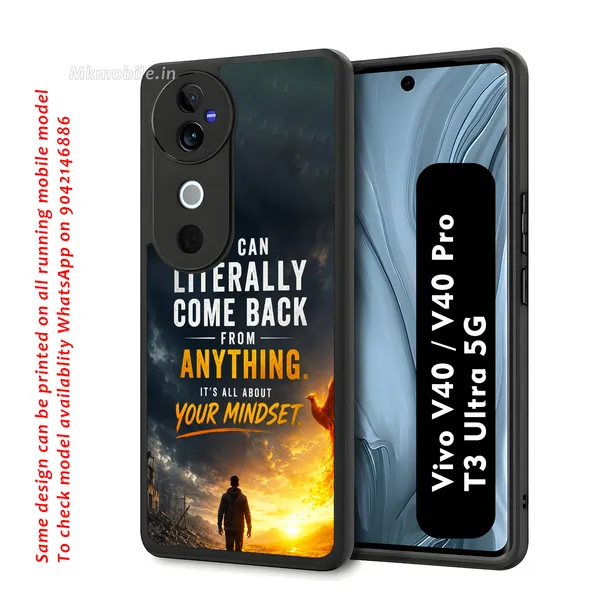You_Can_Literally_Come_Back_From_Anything_Its_All_About_Your_Mindset_Design_Printed_Premium_Glossy_Back_Case_Cover_With_Camera_Protection_For_Vivo_V40_5G_/_V40_Pro_5G_/_T3_Ultra_5G_Mk000465_Bx