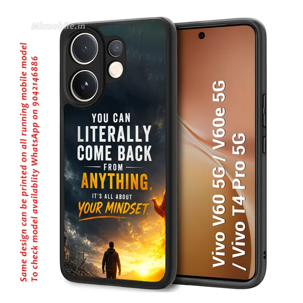 You_Can_Literally_Come_Back_From_Anything_Its_All_About_Your_Mindset_Design_Printed_Premium_Glossy_Back_Case_Cover_With_Camera_Protection_For_Vivo_V60_5G_/_V60e_/_T4_Pro_5G_Mk000465_Bx